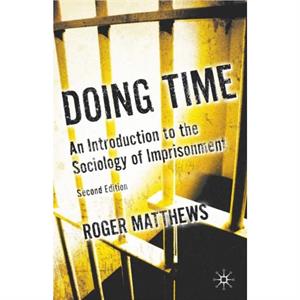 Doing Time by Roger Matthews