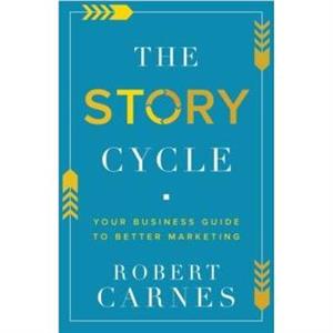 The Story Cycle by Robert Carnes