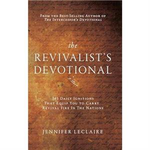 The Revivalists Devotional by Jennifer LeClaire