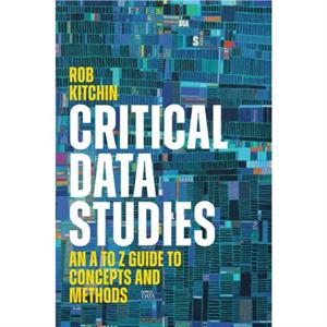 Critical Data Studies by Kitchin & Rob NUI & Maynooth