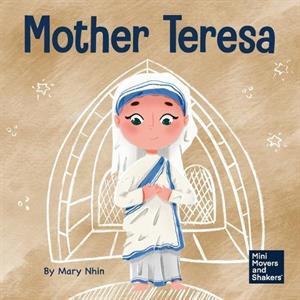 Mother Teresa by Mary Nhin