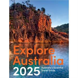 Explore Australia 2025 by Hardie Grant Explore