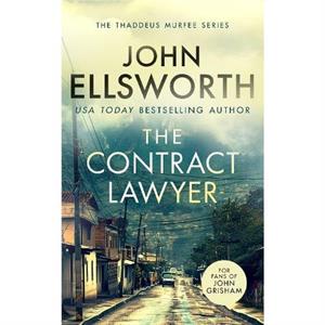 The Contract Lawyer by John Ellsworth