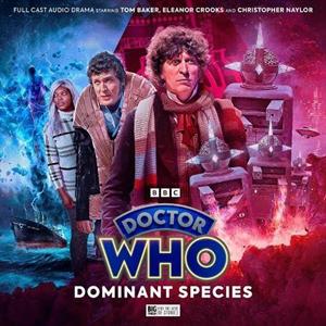 Doctor Who The Fourth Doctor Adventures Series 13 Dominant Species by Sarah Grochala