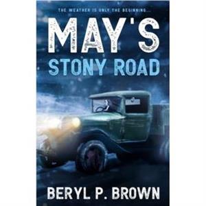 Mays Stony Road by Beryl P Brown