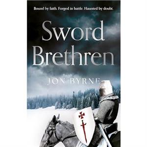 Sword Brethren by Jon Byrne