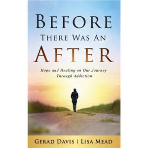 Before There Was An After by Lisa Mead