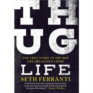 Thug Life by Seth Ferranti