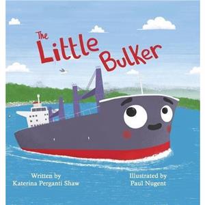 The Little Bulker by Katerina P Shaw