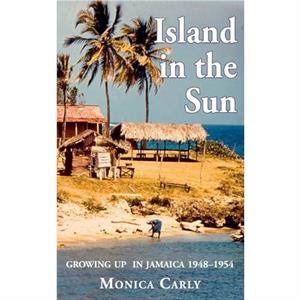 Island in the Sun by Monica Carly