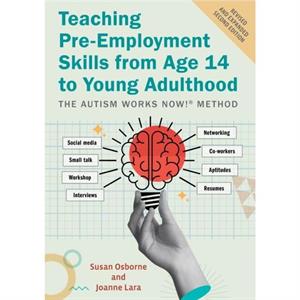 Teaching PreEmployment Skills from Age 14 to Young Adulthood by Joanne Lara