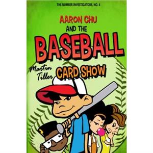 Aaron Chu and the Baseball Card Show by Martin Tiller