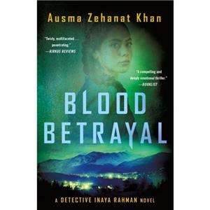 Blood Betrayal by Ausma Zehanat Khan