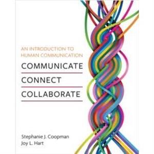 An Introduction to Human Communication by Joy L. Hart