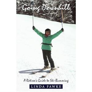 Going Downhill by Linda Fawke