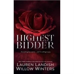 Highest Bidder by Lauren Landish