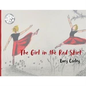 The Girl in the Red Skirt by Lucy Cooley