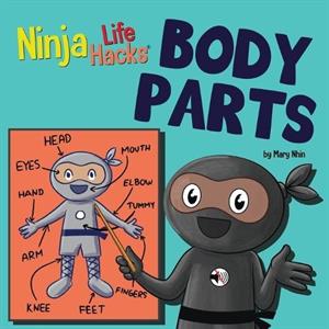 Ninja Life Hacks BODY PARTS by Mary Nhin