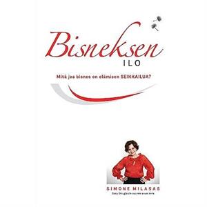 Bisneksen ilo Finnish by Simone Milasas