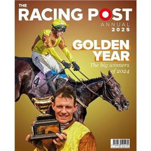 Racing Post Annual 2025 by Nick Pulford