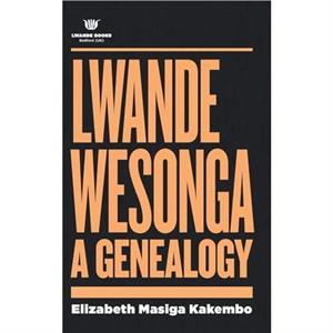 Lwande Wesonga by Elizabeth Masiga Kakembo