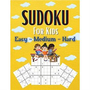 Sudoku For Kids EasyMediumHard by Solomon Donovan