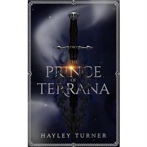 The Prince of Terrana by Hayley Turner