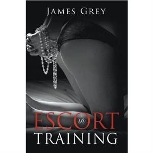 Escort in Training by James Grey