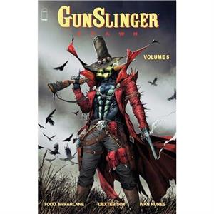 Gunslinger Spawn Volume 5 by Todd McFarlane