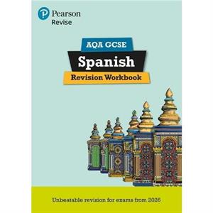 Pearson Revise AQA GCSE Spanish Revision Workbook  for 2026 and 2027 exams new specification by Vivien Halksworth