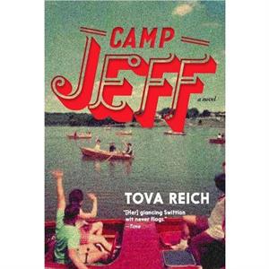 Camp Jeff by Tova Reich