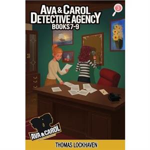 Ava  Carol Detective Agency Books 79 by Thomas Lockhaven