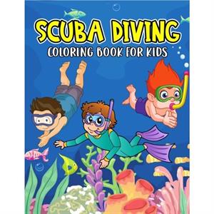 Scuba Diving Coloring Book for Kids by Cheesy Bear