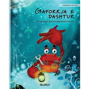 Gaforrja e dashtur Albanian Edition of The Caring Crab by Tuula Pere