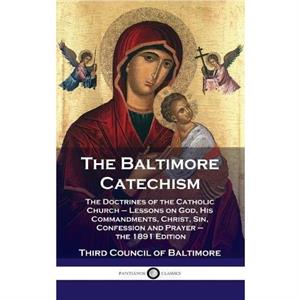 Baltimore Catechism by Third Council of Baltimore