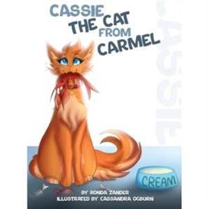 CassieThe Cat from Carmel by Ronda Zander