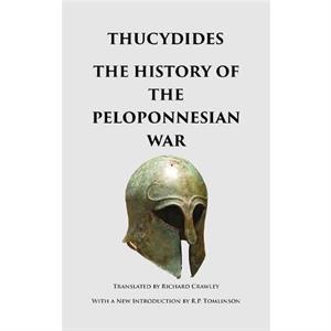 The History of the Peloponnesian War by Thucydides