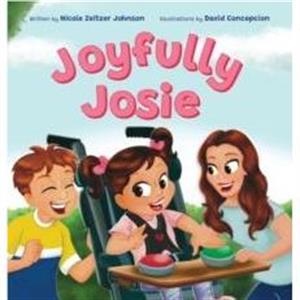 Joyfully Josie by Nicole Johnson