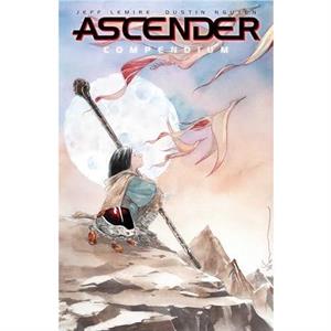 Ascender Compendium by Jeff Lemire