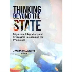 Thinking Beyond the State by Johanna O Zulueta