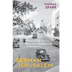 German Jerusalem by Thomas Sparr