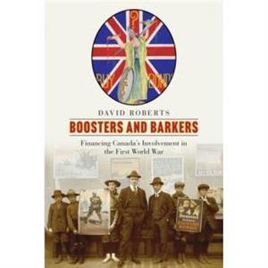 Boosters and Barkers by David Roberts