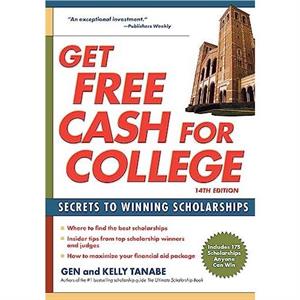 Get Free Cash for College by Kelly Tanabe