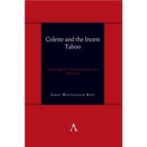 Colette and the Incest Taboo by Dr. Carol Mastrangelo Bove