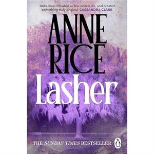 Lasher by Anne Rice