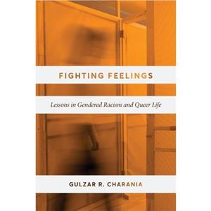 Fighting Feelings by Gulzar R. Charania