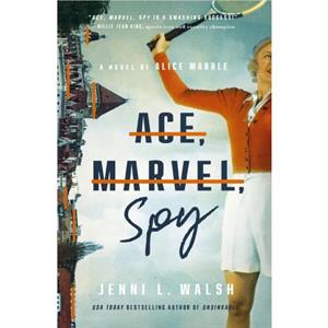 Ace Marvel Spy by Jenni L Walsh