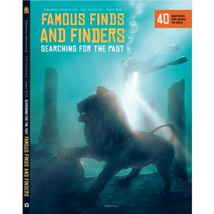 Famous Finds and Finders by Stepanka Sekaninova