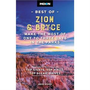 Moon Zion  Bryce Tenth Edition by Maya Silver