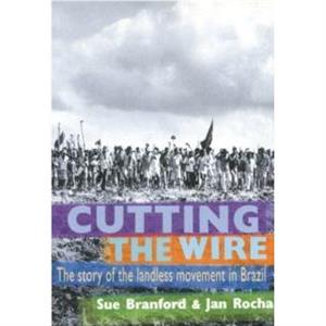 Cutting The Wire by Sue Branford